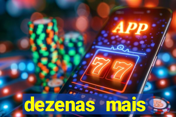 dezenas mais atrasadas na loteria federal